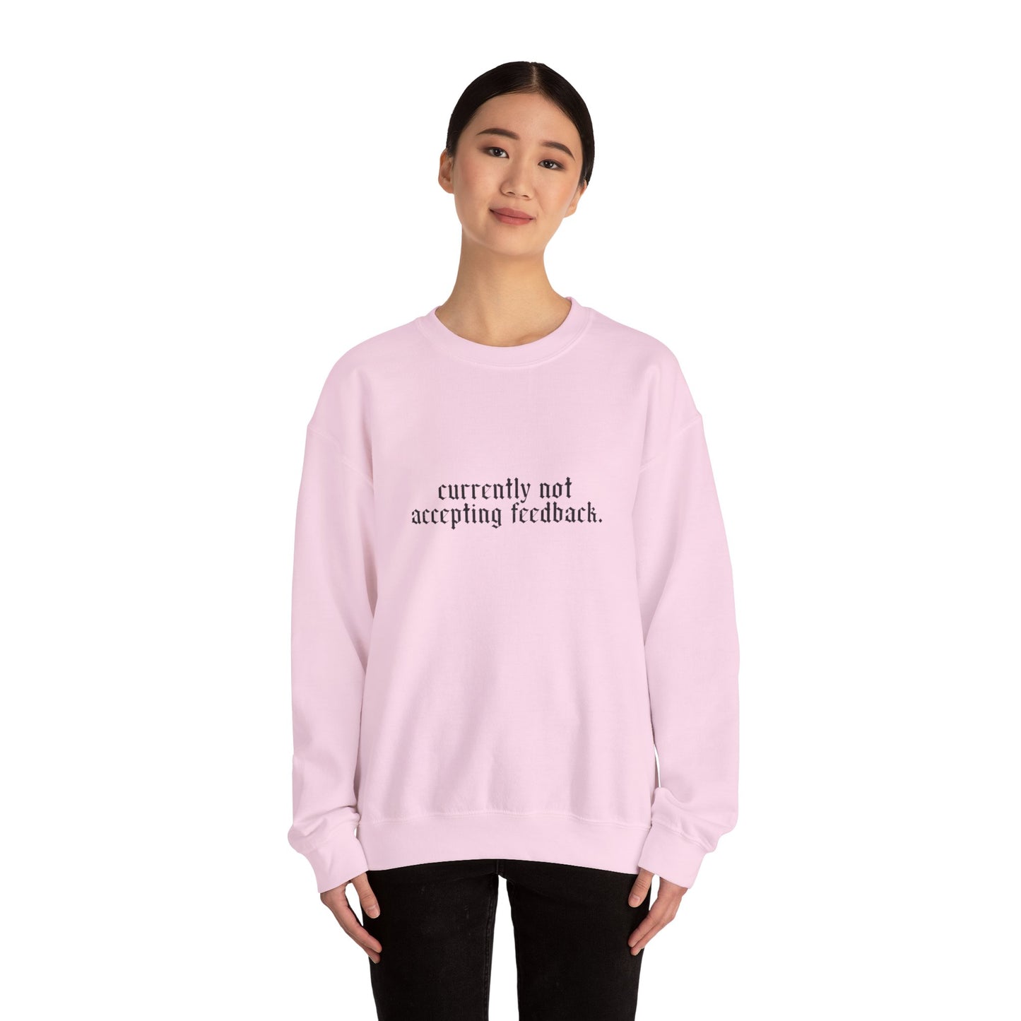 Funny Snarky Edgy Sweatshirt — Cold-Weather Crewneck