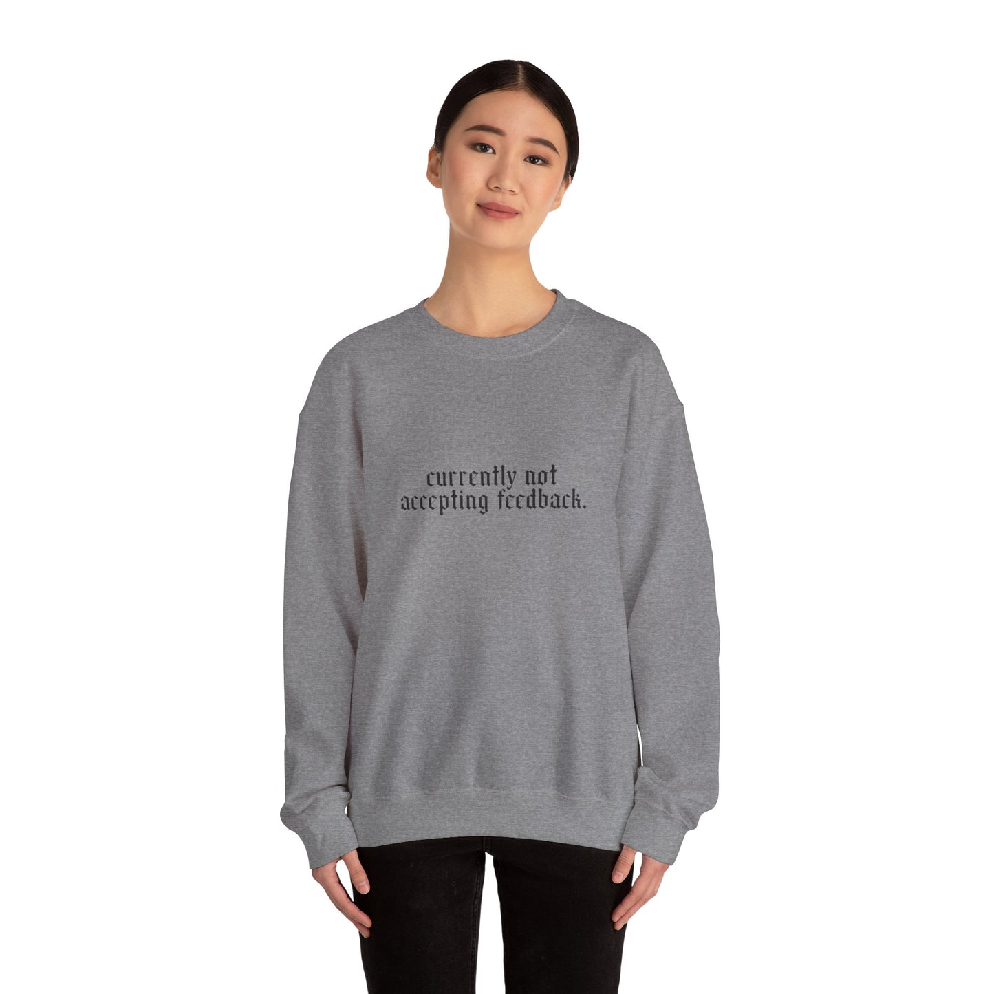 Funny Snarky Edgy Sweatshirt — Cold-Weather Crewneck