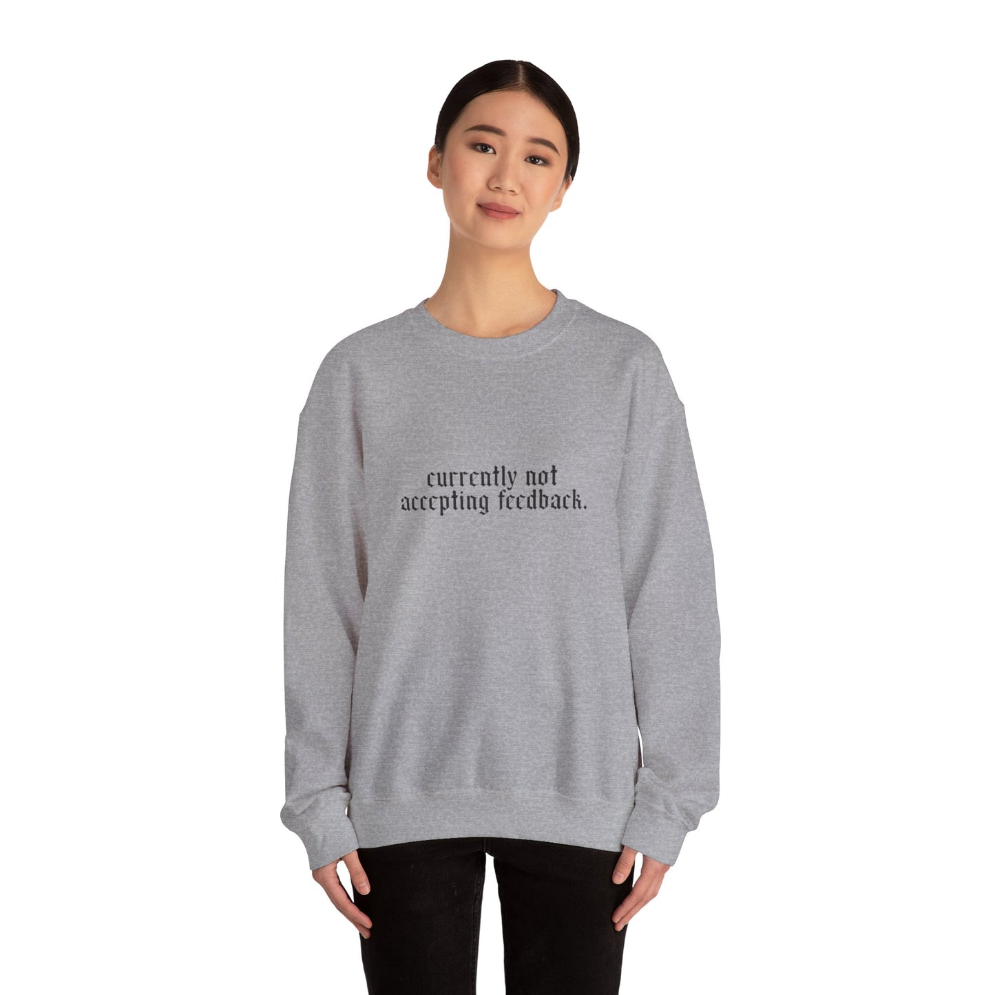 Funny Snarky Edgy Sweatshirt — Cold-Weather Crewneck