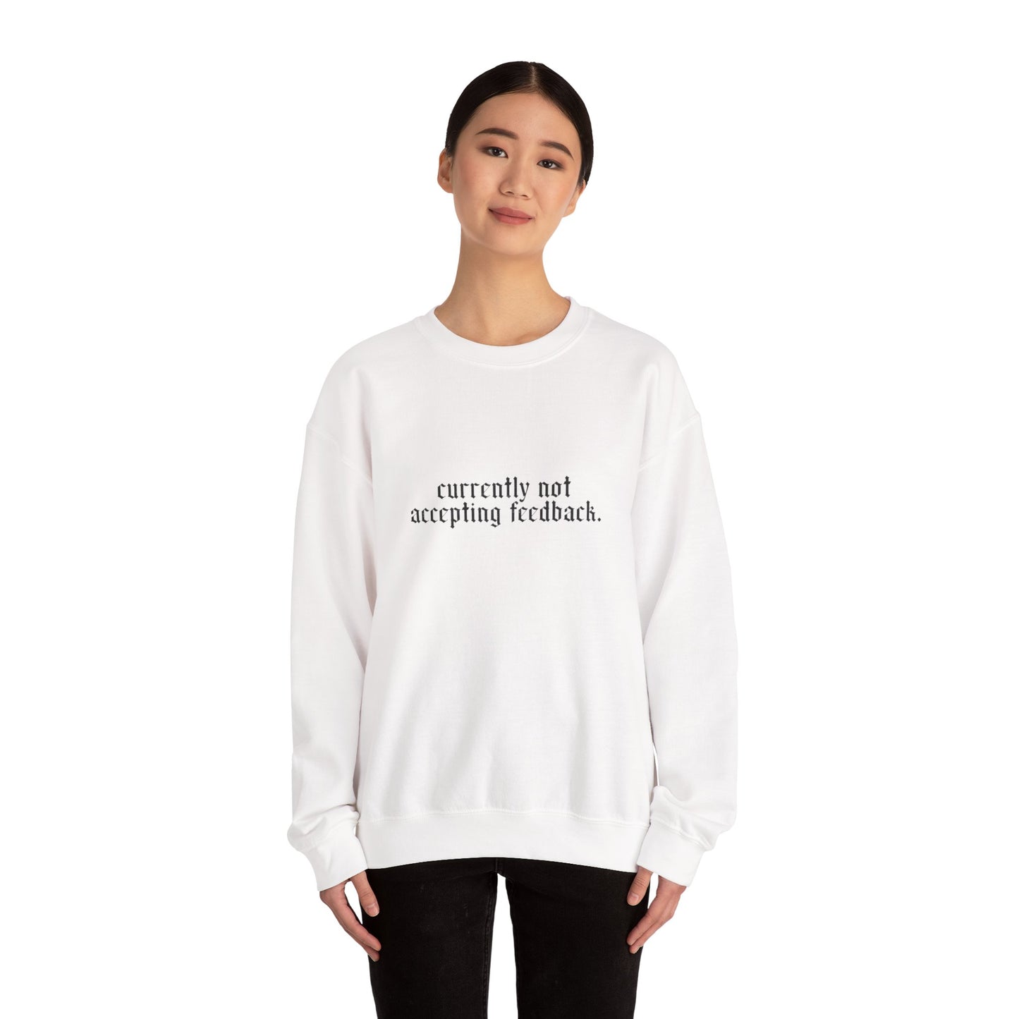 Funny Snarky Edgy Sweatshirt — Cold-Weather Crewneck